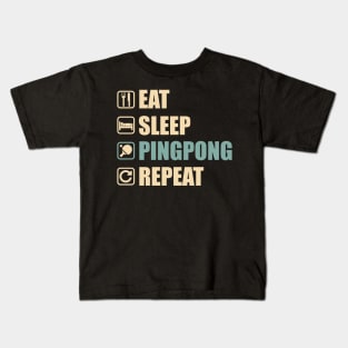 Eat Sleep Pingpong Repeat - Funny Pingpong Lovers Gift Kids T-Shirt